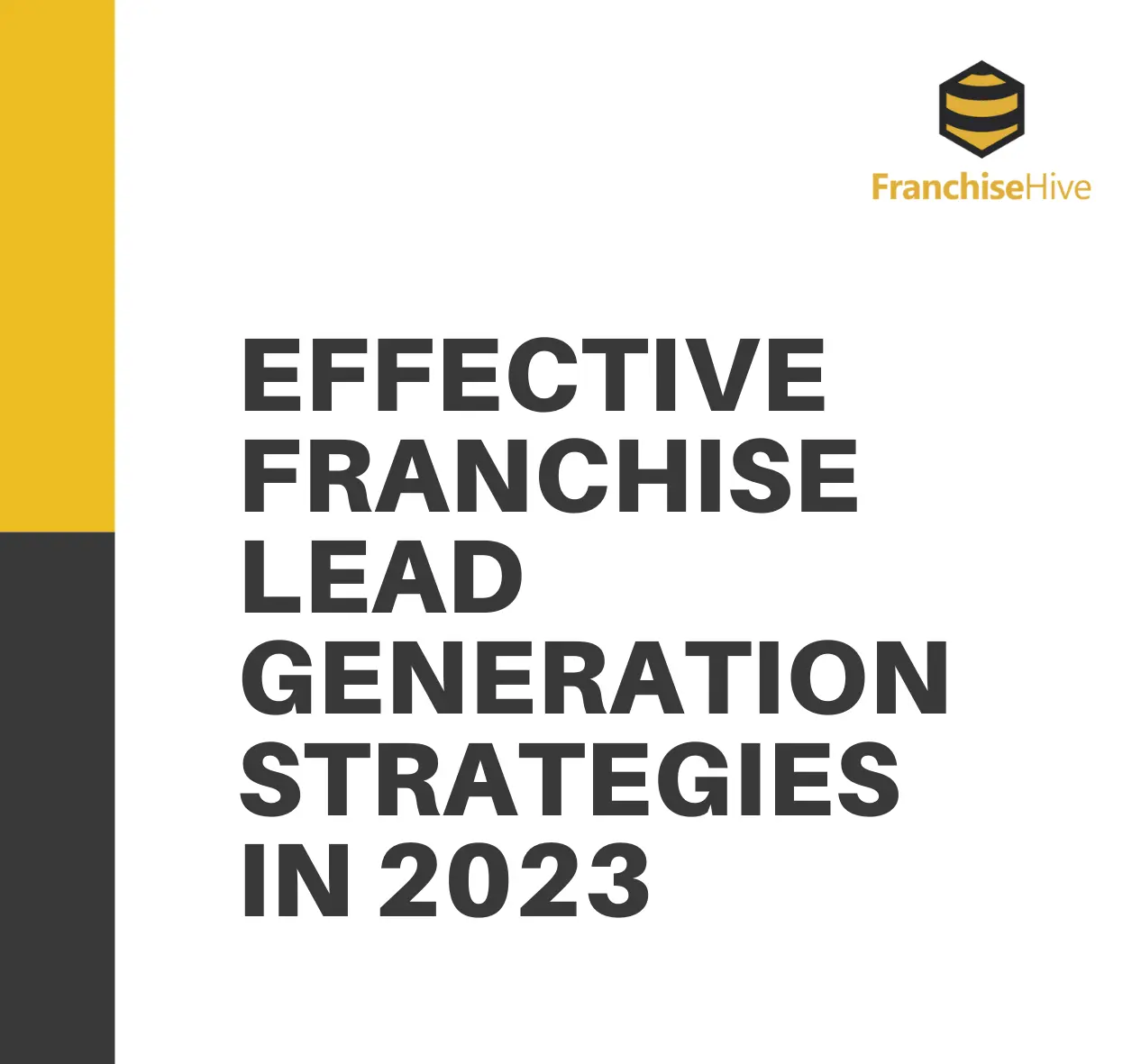 Effective Franchise Lead Generation Strategies in 2023